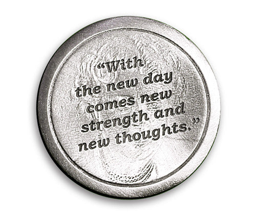 Eleanor Roosevelt Coin of Inspiration – “With the new day…"